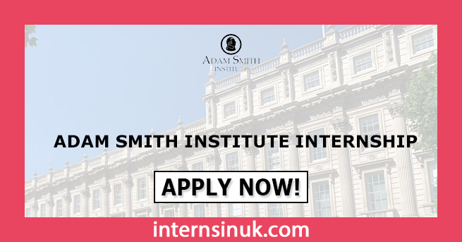 Adam Smith Institute Internship