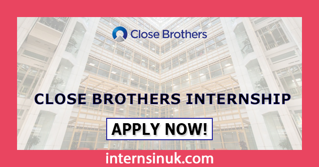 Close Brothers Internship